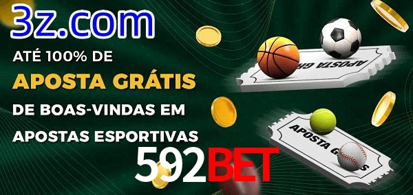 592Bet Ate 100% de Aposta Gratis